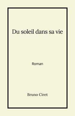 Du soleil dans sa vie