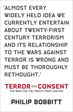 Terror and Consent - The Wars for the Twenty-first Century