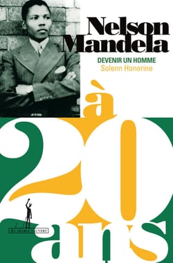 Nelson Mandela à 20 ans - Devenir un homme