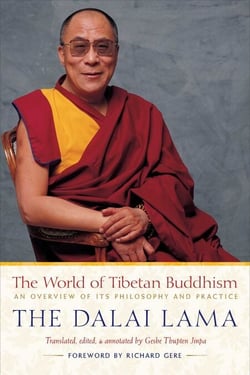 The World of Tibetan Buddhism - An Overview of Its Philosophy and Practice