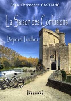 La saison des confusions - Donjons et Triathlons