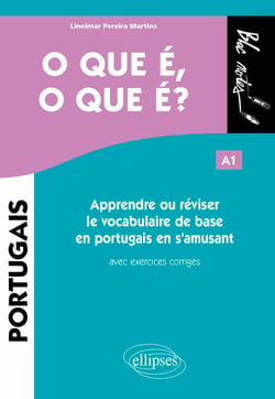 O que é, o que é? - Apprendre ou réviser le vocabulaire de base en portugais en s'amusant A1