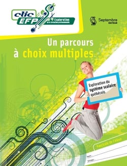 Un parcours à choix multiples - Fascicule de l'élève - Exploration du système scolaire québécois