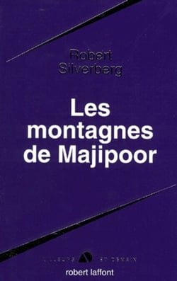 Les montagnes de Majipoor - Majipoor tome 4 - Cycle Majipoor - tome 4