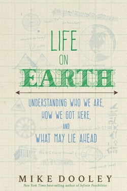 Life on Earth - Understanding Who We Are, How We Got Here, and What May Lie Ahead