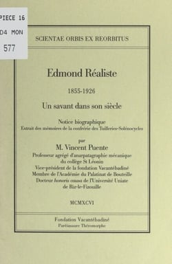 Edmond Réaliste (1855-1926) : un savant dans son siècle - Notice biographique