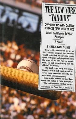 The New York "Yanquis" - A Novel