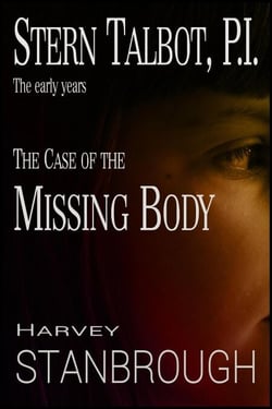 Stern Talbot, P.I.—The Early Years: The Case of the Missing Body - Stern Talbot PI, #3