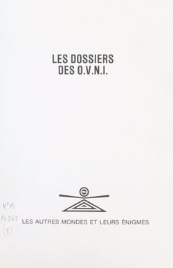 Les dossiers des O.V.N.I.