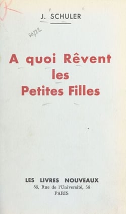 À quoi rêvent les petites filles