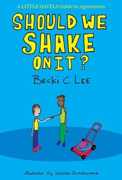 Should We Shake On It?: A Little Gavels Guide to Agreements - Little Gavels, #2
