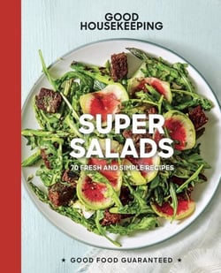 Good Housekeeping Super Salads - 70 Fresh and Simple Recipes