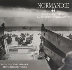 Normandie 44 - Le débarquement. La bataille de Normandie
