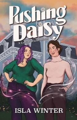 Pushing Daisy - Leeside Witches, #2