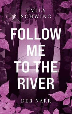 Follow me to the River - Der Narr (Der spannende Auftakt der Young-Adult Krimithriller Dilogie)