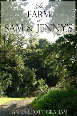 Alvin's Farm Book 4: The Farm at Sam &amp; Jenny's - Alvin's Farm, #4
