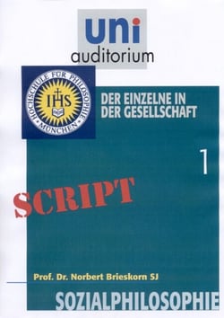 Sozialphilosophie, Teil 1 - Der Einzelne in der Gesellschaft