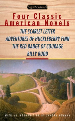 Four Classic American Novels - The Scarlet Letter, Adventures of Huckleberry Finn, The RedBadge Of Courage, Billy Budd