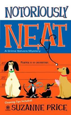 Notoriously Neat - A Grime Solvers Mystery