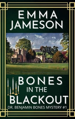 Bones in the Blackout - Dr. Benjamin Bones Mysteries, #1