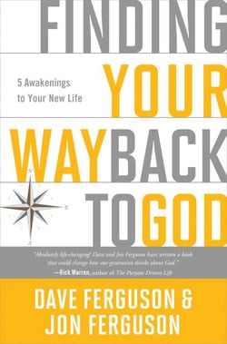 Finding Your Way Back to God - Five Awakenings to Your New Life
