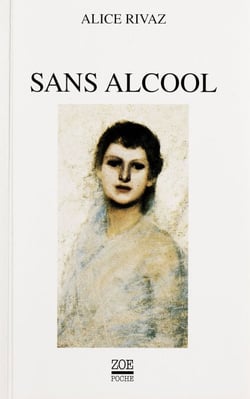 Sans alcool - Et autres nouvelles