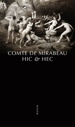 Hic et Hec - Ou l'art de varier les plaisirs de l'amour