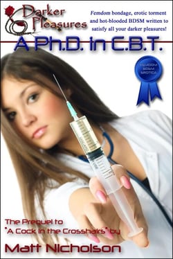 A Ph.D. in CBT - Blue Label Short Stories - Intense Female Dominant BDSM, CBT, and Ballbusting, #2