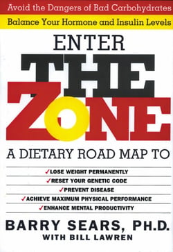 The Zone - Revolutionary Life Plan to Put Your Body