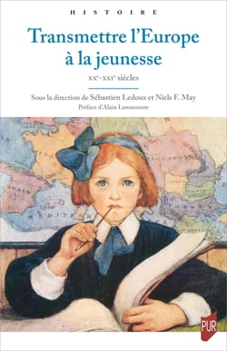 Transmettre l’Europe à la jeunesse - xxe-xxie siècles