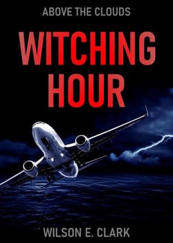 Witching Hour: Above the Clouds (A Short Story) - Witching Hour