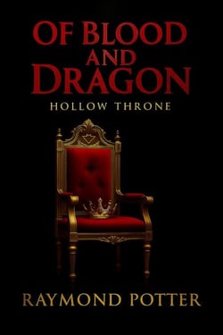 Hollow Throne - Of Blood and Dragon: The Crimson Saga, #7