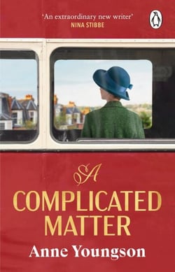 A Complicated Matter - A historical novel of love, belonging and finding your place in the world by the Costa Book Award shortlisted author