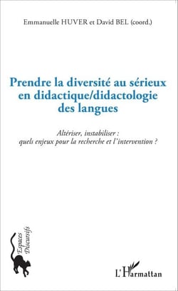 Prendre la diversité au sérieux en didactique/didactologie des langues - Altériser, instabiliser : quels enjeux pour la recherche et l'intervention ?
