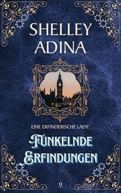 Funkelnde Erfindungen - EINE ERFINDERISCHE LADY, #9