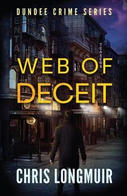 Web of Deceit - Dundee Crime Series, #4