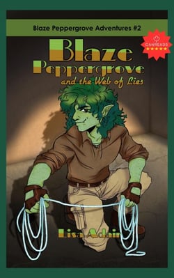 Blaze Peppergrove and the Web of Lies - Blaze Peppergrove Adventures, #2