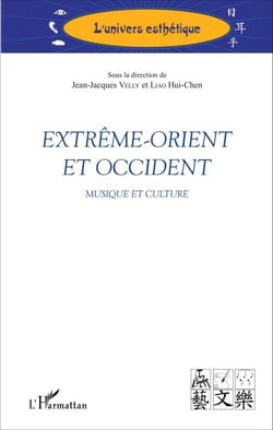 Extrême-Orient et Occident - Musique et culture