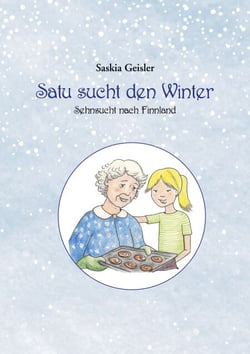 Satu sucht den Winter - Sehnsucht nach Finnland