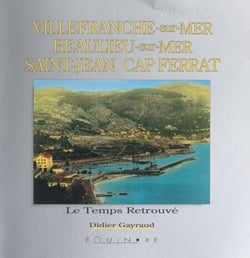 Villefranche-sur-Mer, Beaulieu-sur-Mer, Saint-Jean-Cap-Ferrat