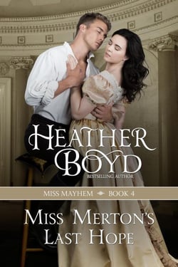 Miss Merton's Last Hope - Miss Mayhem, #4