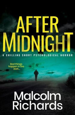 After Midnight: A Chilling Short Survival Horror - Short, Sharp Shocks, #2