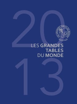 Les Grandes Tables du Monde 2013