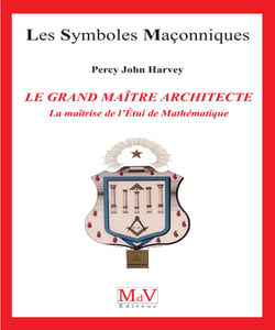 N.72 Le grand maître architecte, la maîtrise de l'étui de mathématiques