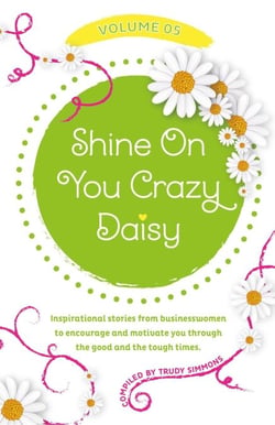Shine On You Crazy Daisy - Volume 5 - Shine On You Crazy Daisy, #5
