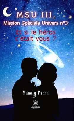 MSU III, Mission Spéciale Univers n°3 - Et si le héros c’était vous ?