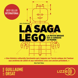 La saga Lego - La petite brique qui a conquis le monde