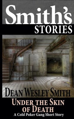 Under the Skin of Death: A Cold Poker Gang Short Story - Cold Poker Gang