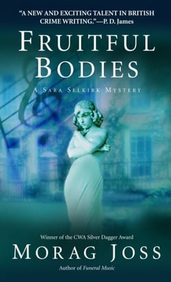 Fruitful Bodies - A Novel
