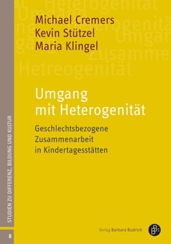 Umgang mit Heterogenität - Geschlechtsbezogene Zusammenarbeit in Kindertagesstätten